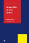 Humanities, Science, Scimat: From Two Cultures To Bettering Humanity - eBook