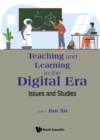 Teaching And Learning In The Digital Era: Issues And Studies - eBook