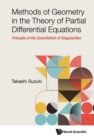 Methods Of Geometry In The Theory Of Partial Differential Equations: Principle Of The Cancellation Of Singularities - eBook