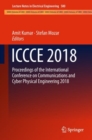 ICCCE 2018 : Proceedings of the International Conference on Communications and Cyber Physical Engineering 2018 - eBook