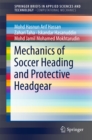 Mechanics of Soccer Heading and Protective Headgear - eBook