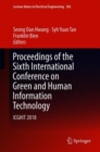 Proceedings of the Sixth International Conference on Green and Human Information Technology : ICGHIT 2018 - Book