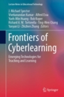 Frontiers of Cyberlearning : Emerging Technologies for Teaching and Learning - eBook