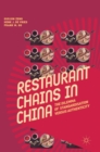 Restaurant Chains in China : The Dilemma of Standardisation versus Authenticity - Book