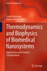 Thermodynamics and Biophysics of Biomedical Nanosystems : Applications and Practical Considerations - Book