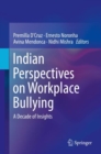 Indian Perspectives on Workplace Bullying : A Decade of Insights - eBook