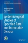 Epidemiological Studies of Specified Rare and Intractable Disease - eBook