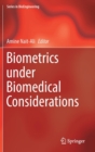 Biometrics under Biomedical Considerations - Book