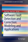 Software Fault Detection and Correction: Modeling and Applications - eBook