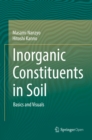 Inorganic Constituents in Soil : Basics and Visuals - eBook