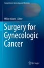 Surgery for Gynecologic Cancer - eBook