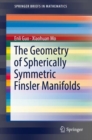 The Geometry of Spherically Symmetric Finsler Manifolds - eBook