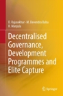 Decentralised Governance, Development Programmes and Elite Capture - eBook