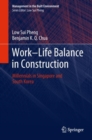 Work-Life Balance in Construction : Millennials in Singapore and South Korea - eBook