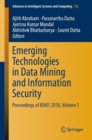 Emerging Technologies in Data Mining and Information Security : Proceedings of IEMIS 2018, Volume 1 - eBook