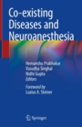 Co-existing Diseases and Neuroanesthesia - eBook
