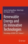 Renewable Energy and its Innovative Technologies : Proceedings of ICEMIT 2017, Volume 1 - Book