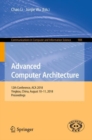 Advanced Computer Architecture : 12th Conference, ACA 2018, Yingkou, China, August 10-11, 2018, Proceedings - eBook