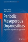 Periodic Mesoporous Organosilicas : Preparation, Properties and Applications - eBook