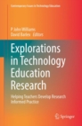 Explorations in Technology Education Research : Helping Teachers Develop Research Informed Practice - eBook