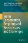 Water Conservation, Recycling and Reuse: Issues and Challenges - Book