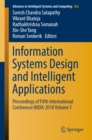 Information Systems Design and Intelligent Applications : Proceedings of Fifth International Conference INDIA 2018 Volume 1 - eBook