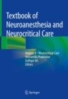 Textbook of Neuroanesthesia and Neurocritical Care : Volume II - Neurocritical Care - Book
