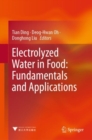Electrolyzed Water in Food: Fundamentals and Applications - eBook