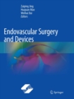Endovascular Surgery and Devices - Book