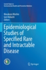 Epidemiological Studies of Specified Rare and Intractable Disease - Book