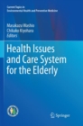 Health Issues and Care System for the Elderly - Book