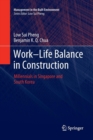 Work-Life Balance in Construction : Millennials in Singapore and South Korea - Book