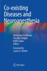Co-existing Diseases and Neuroanesthesia - Book