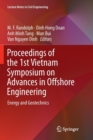Proceedings of the 1st Vietnam Symposium on Advances in Offshore Engineering : Energy and Geotechnics - Book