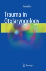Trauma in Otolaryngology - Book