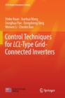 Control Techniques for LCL-Type Grid-Connected Inverters - Book