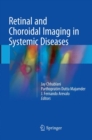 Retinal and Choroidal Imaging in Systemic Diseases - Book