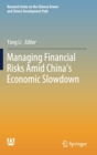 Managing Financial Risks Amid China's Economic Slowdown - Book