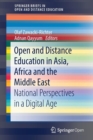 Open and Distance Education in Asia, Africa and the Middle East : National Perspectives in a Digital Age - Book
