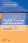 Security in Computing and Communications : 6th International Symposium, SSCC 2018, Bangalore, India, September 19-22, 2018, Revised Selected Papers - Book