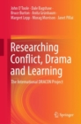 Researching Conflict, Drama and Learning : The International DRACON Project - eBook