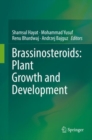 Brassinosteroids: Plant Growth and Development - eBook