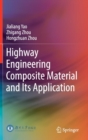 Highway Engineering Composite Material and Its Application - Book