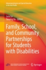Family, School, and Community Partnerships for Students with Disabilities - Book