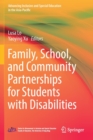 Family, School, and Community Partnerships for Students with Disabilities - Book