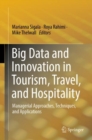 Big Data and Innovation in Tourism, Travel, and Hospitality : Managerial Approaches, Techniques, and Applications - eBook