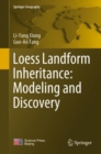 Loess Landform Inheritance: Modeling and Discovery - Book