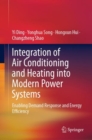 Integration of Air Conditioning and Heating into Modern Power Systems : Enabling Demand Response and Energy Efficiency - eBook