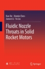 Fluidic Nozzle Throats in Solid Rocket Motors - eBook