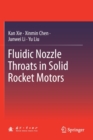 Fluidic Nozzle Throats in Solid Rocket Motors - Book